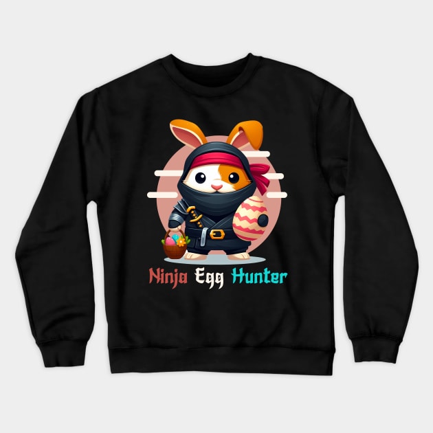 Ninja Egg Hunter Easter Guinea Pig With Bunny Ears Crewneck Sweatshirt by ttao4164